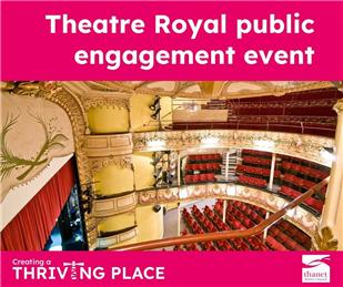 Theatre Royal Margate Public Engagement Event
